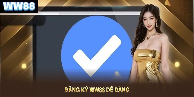 Điều kiện đăng ký ww88